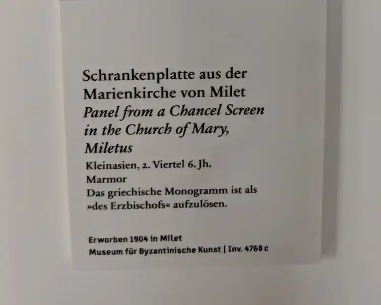 Description, Chi-Rho inscription on the Panel from a Chancel Screen in the Church of Mary, Miletus, located in Bode Museum.